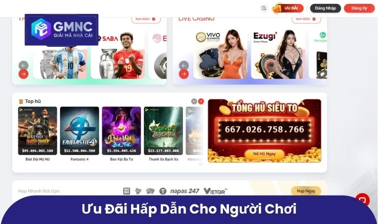 Ưu đãi hấp dẫn cho người chơi
