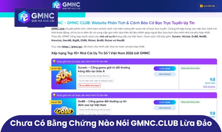 Chưa có bằng chứng nào nói GMNC.VIP lừa đảo
